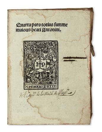 ANTONINUS FLORENTINUS, Saint.  Quarta pars totius summe majoris beati Antonini.  1521
